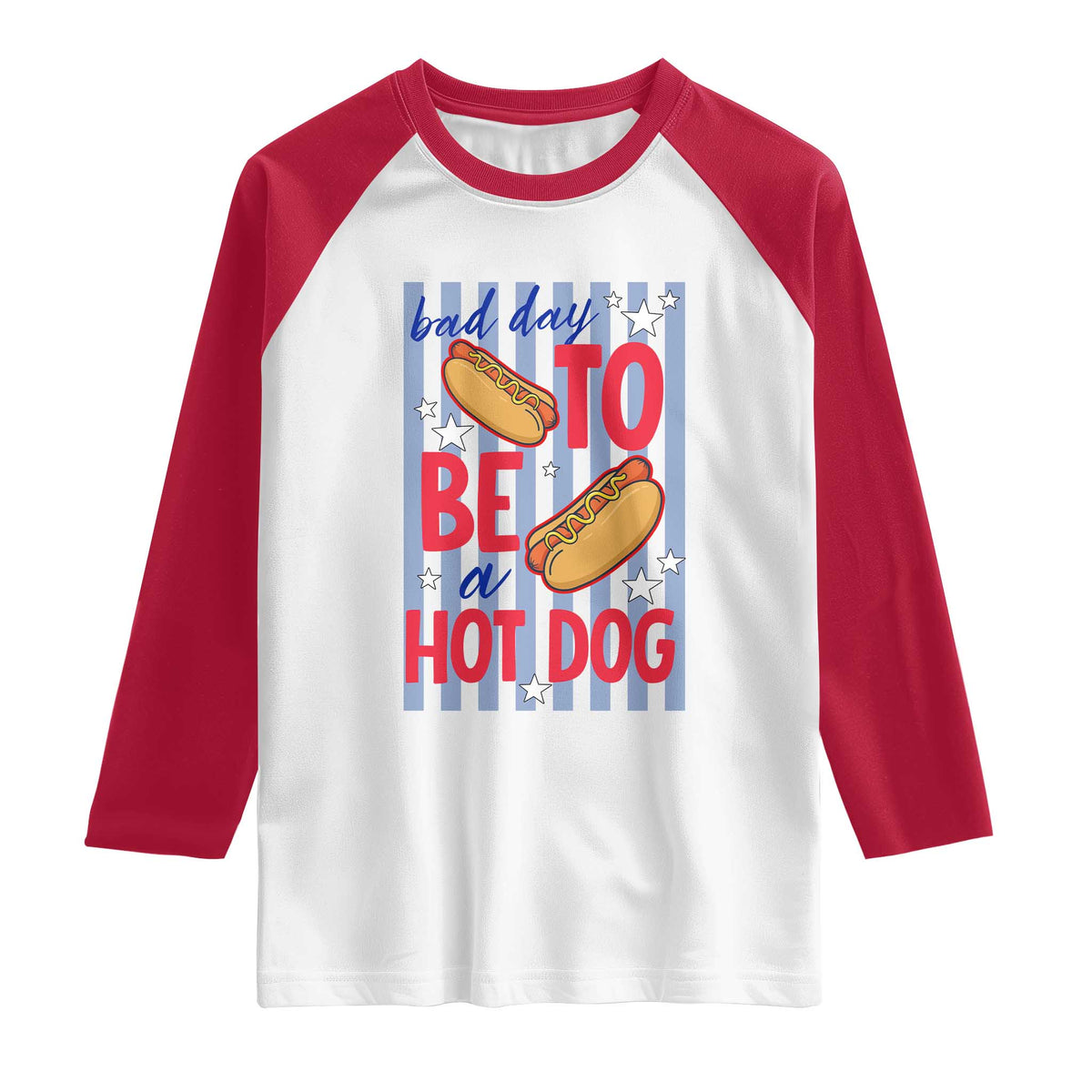 Bad Day To Be A Hot Dog Raglan Shirt 4th of July Summer Beach