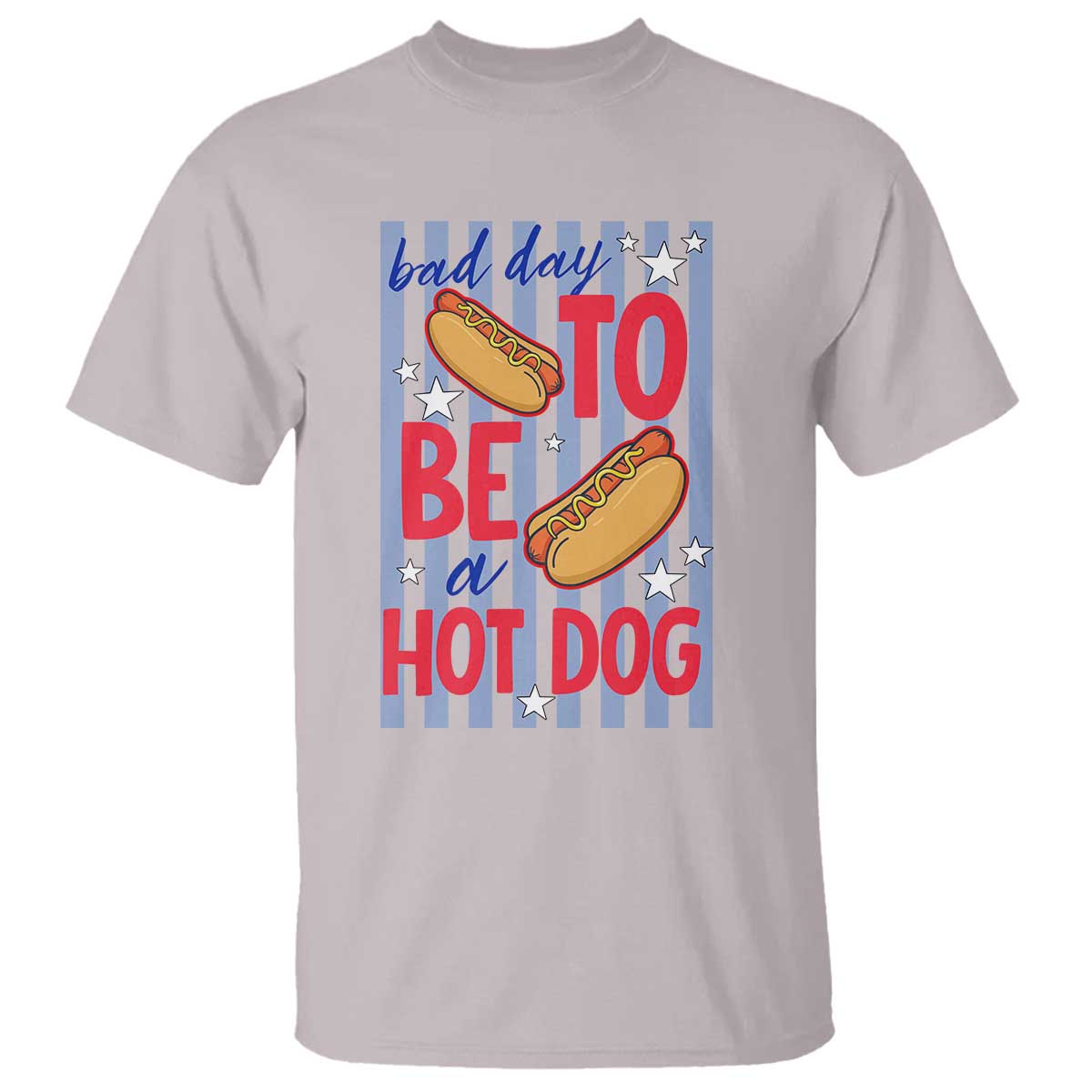 Bad Day To Be A Hot Dog T Shirt 4th of July Summer Beach