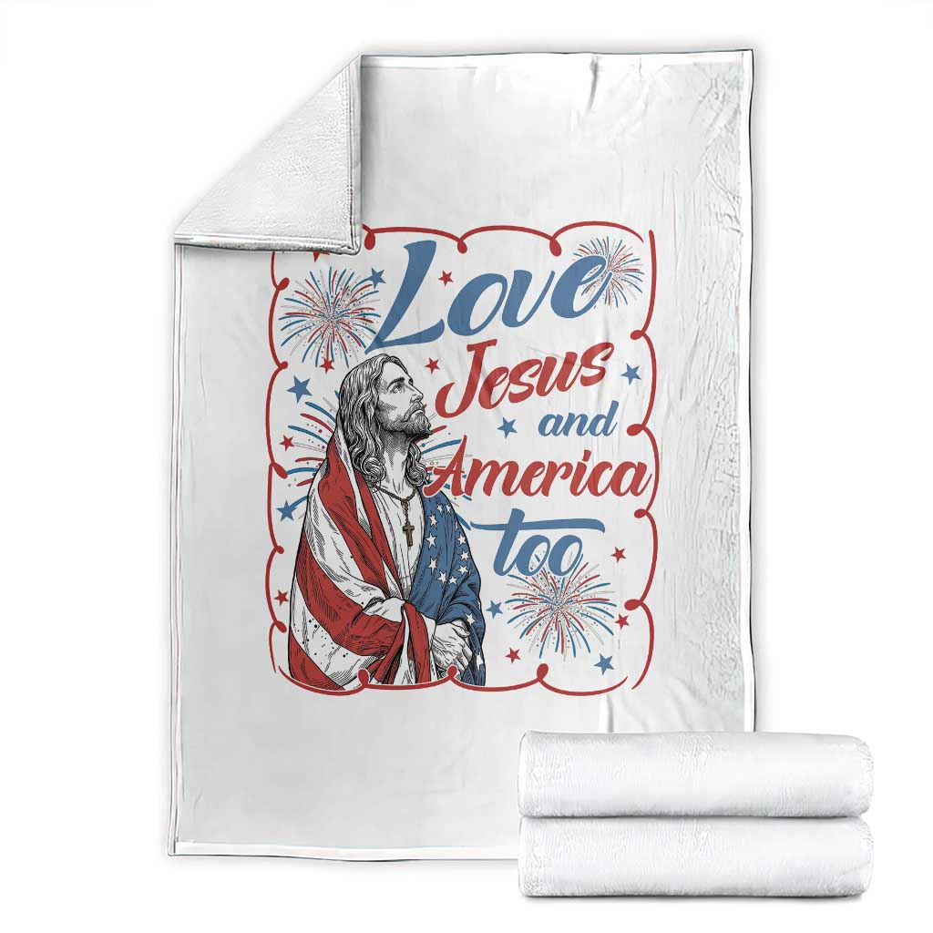 Loves Jesus and America Too Throw Blanket Patriotic Christian Jesus 4th of July