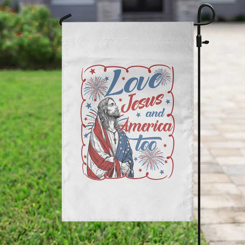 Loves Jesus and America Too Garden Flag Patriotic Christian Jesus 4th of July