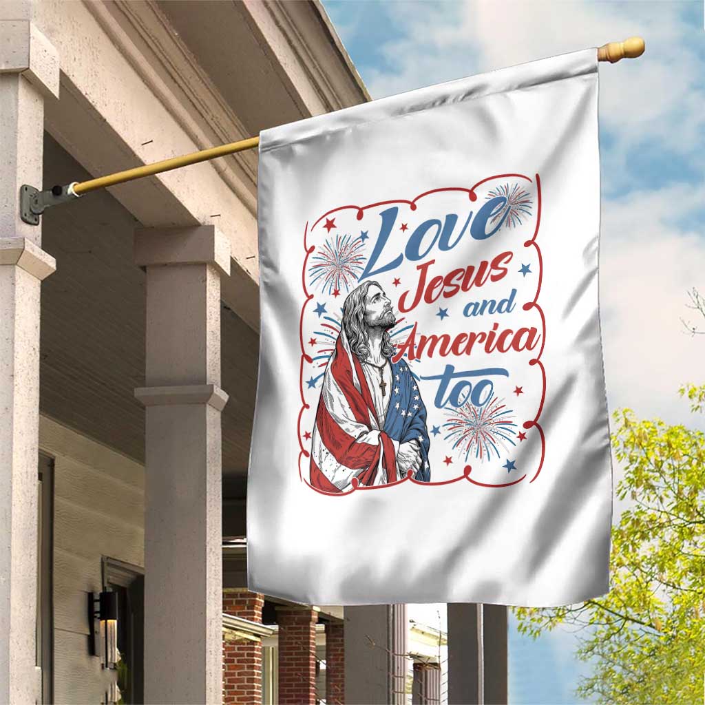Loves Jesus and America Too Garden Flag Patriotic Christian Jesus 4th of July