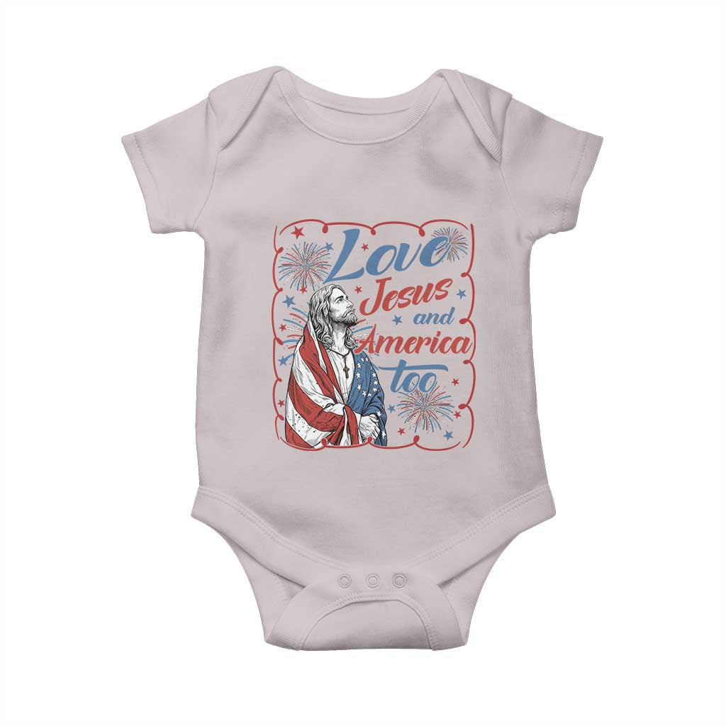 Loves Jesus and America Too Baby Onesie Patriotic Christian Jesus 4th of July