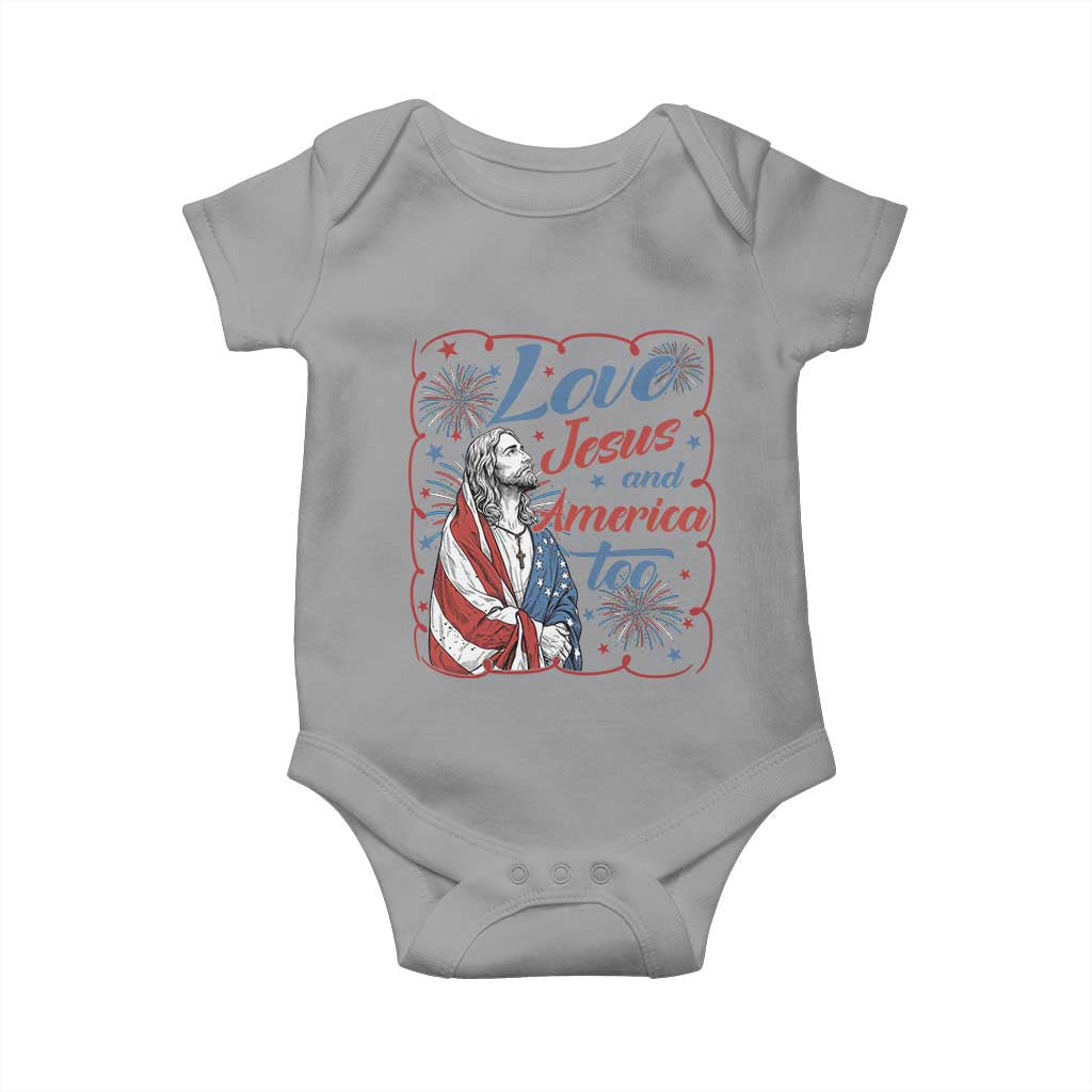 Loves Jesus and America Too Baby Onesie Patriotic Christian Jesus 4th of July