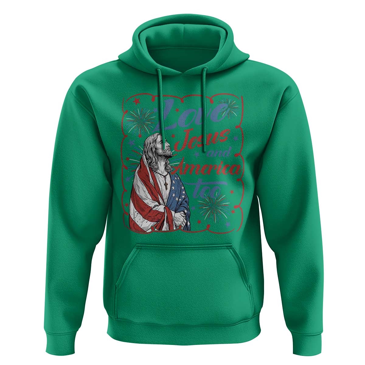 Loves Jesus and America Too Hoodie Patriotic Christian Jesus 4th of July