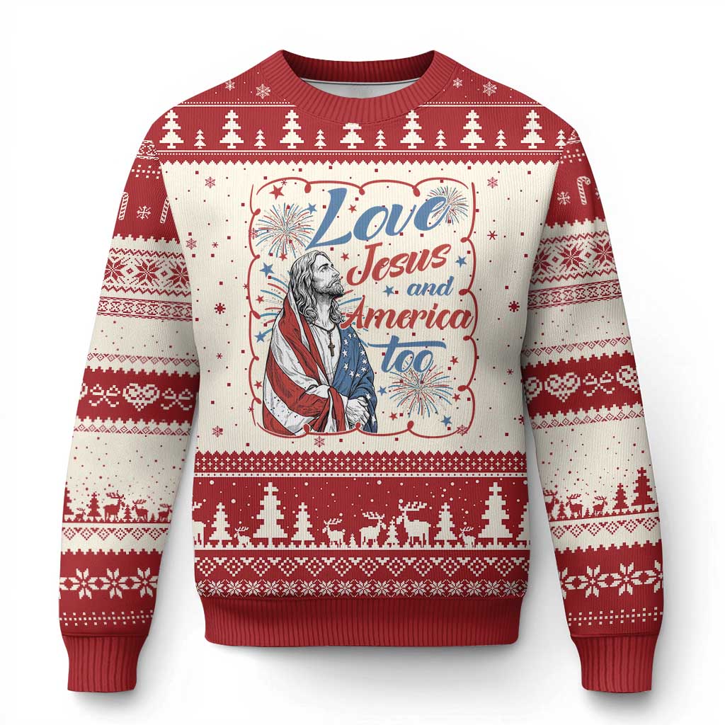 Loves Jesus and America Too Ugly Christmas Sweater Patriotic Christian Jesus 4th of July