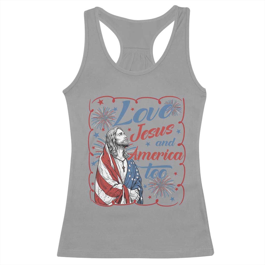 Loves Jesus and America Too Racerback Tank Top Patriotic Christian Jesus 4th of July