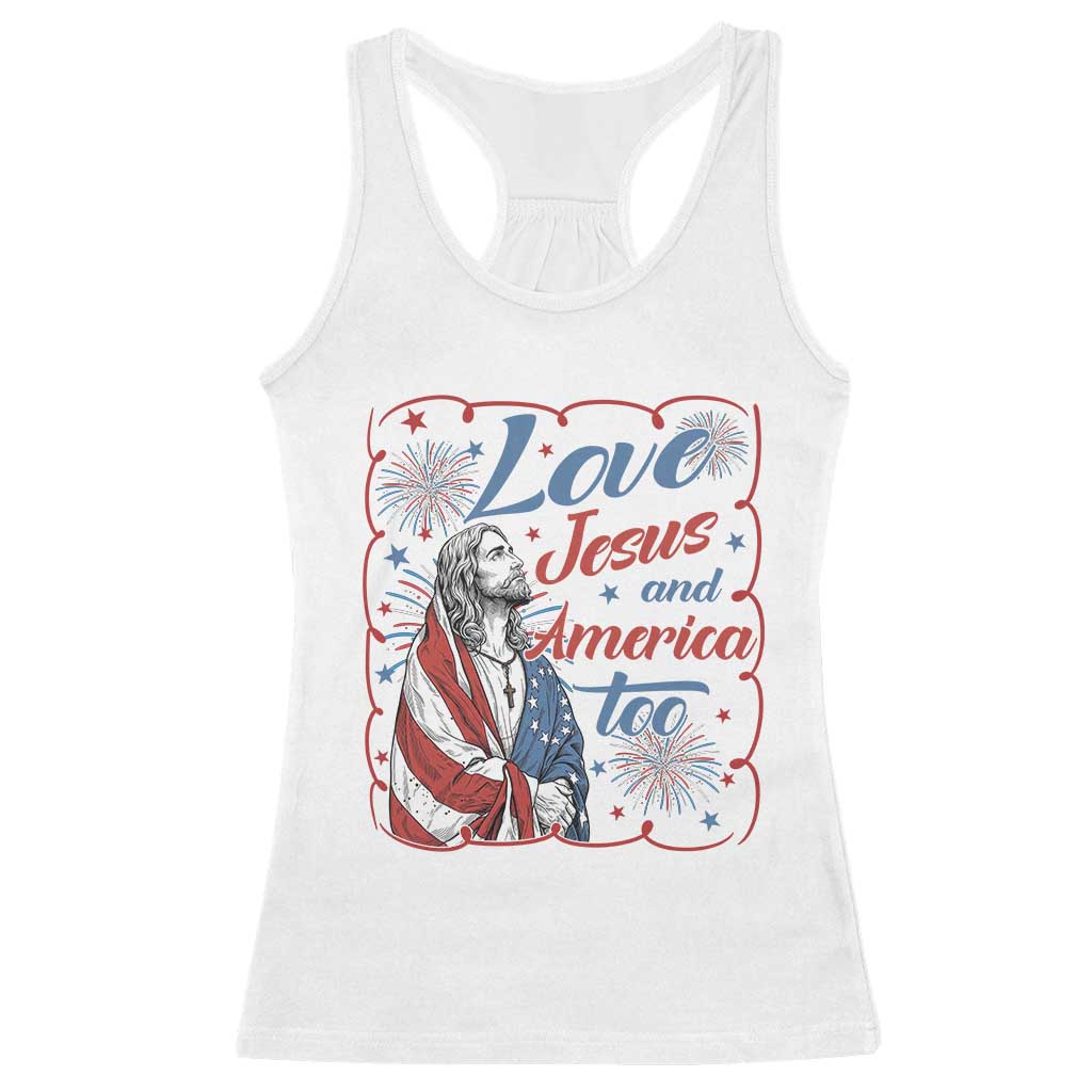 Loves Jesus and America Too Racerback Tank Top Patriotic Christian Jesus 4th of July
