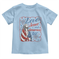 Loves Jesus and America Too Toddler T Shirt Patriotic Christian Jesus 4th of July
