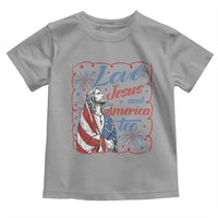 Loves Jesus and America Too Toddler T Shirt Patriotic Christian Jesus 4th of July