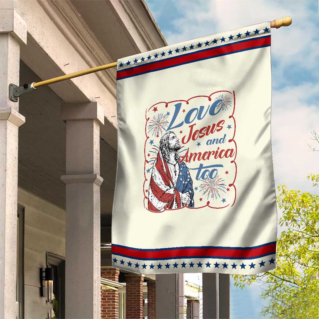 Loves Jesus and America Too Patriotic Garden Flag Christian Jesus 4th of July