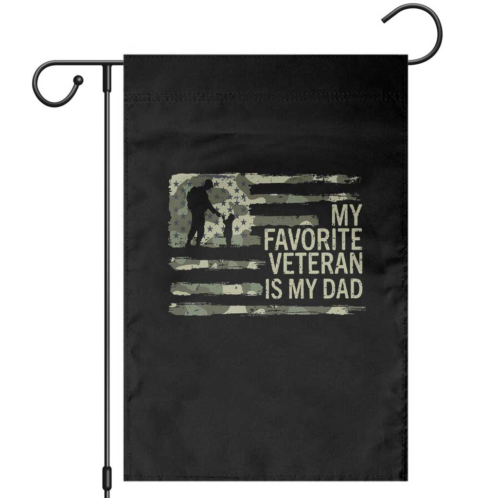 My Favorite Veteran is My Dad Garden Flag Veteran Dad Camo American Flag