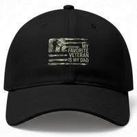 My Favorite Veteran is My Dad Baseball Cap Veteran Dad Camo American Flag