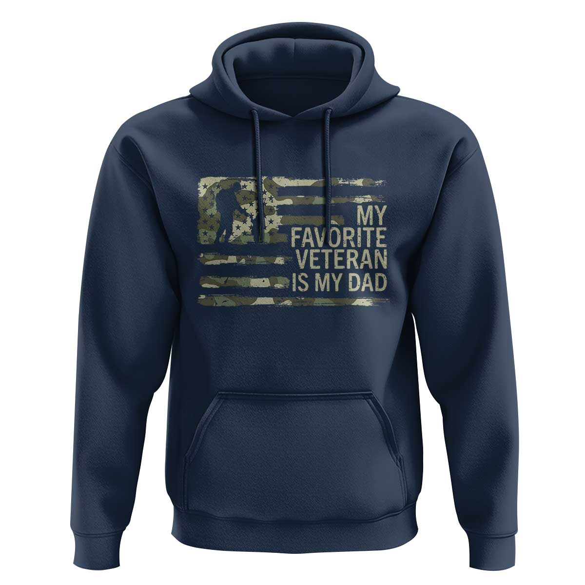 My Favorite Veteran is My Dad Hoodie Veteran Dad Camo American Flag