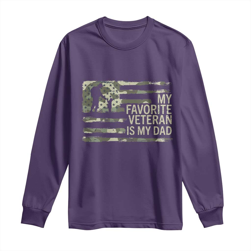 My Favorite Veteran is My Dad Long Sleeve Shirt Veteran Dad Camo American Flag