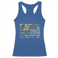 My Favorite Veteran is My Dad Racerback Tank Top Veteran Dad Camo American Flag