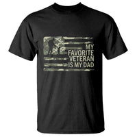 My Favorite Veteran is My Dad T Shirt Veteran Dad Camo American Flag