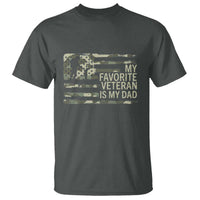 My Favorite Veteran is My Dad T Shirt Veteran Dad Camo American Flag