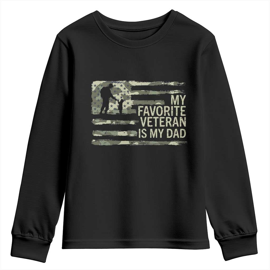 My Favorite Veteran is My Dad Youth Sweatshirt Veteran Dad Camo American Flag
