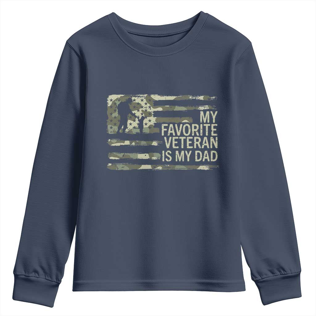 My Favorite Veteran is My Dad Youth Sweatshirt Veteran Dad Camo American Flag