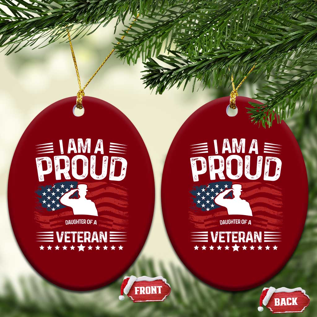 Proud Daughter Veteran Nothing Scares Ceramic Ornament Military Family Pride American Flag