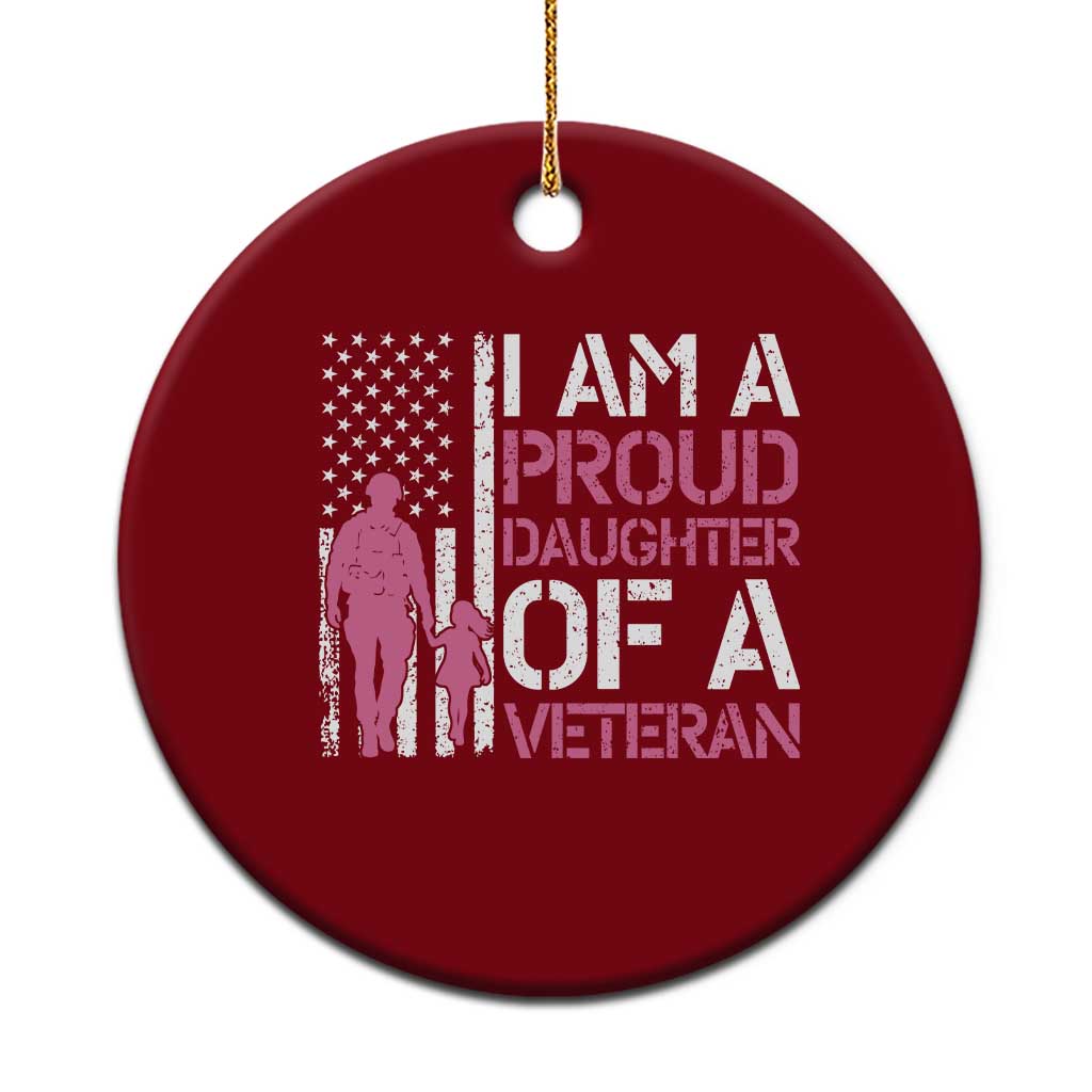 Proud Daughter Veteran Nothing Scares Ceramic Ornament Patriotic Military Family Support