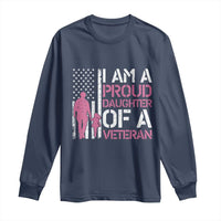 Proud Daughter Veteran Nothing Scares Long Sleeve Shirt Patriotic Military Family Support
