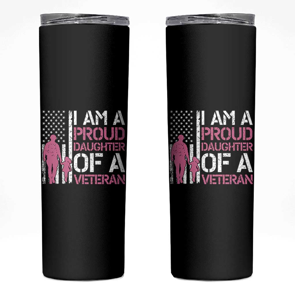 Proud Daughter Veteran Nothing Scares Skinny Tumbler Patriotic Military Family Support