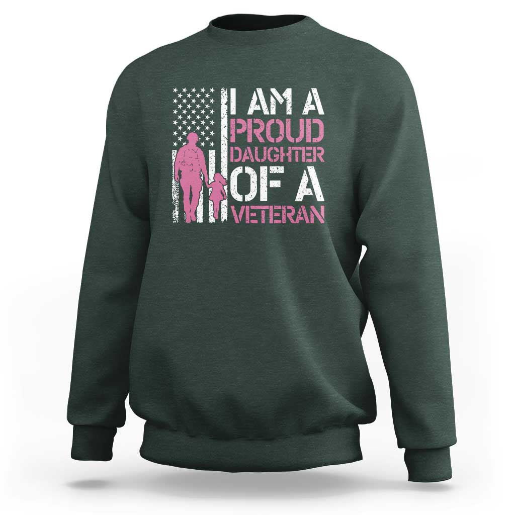 Proud Daughter Veteran Nothing Scares Sweatshirt Patriotic Military Family Support