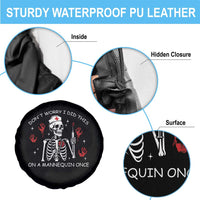 Funny Skeleton Nurse Spare Tire Cover Do Not Worry I Did This On A Mannequin Once - Wonder Print Shop