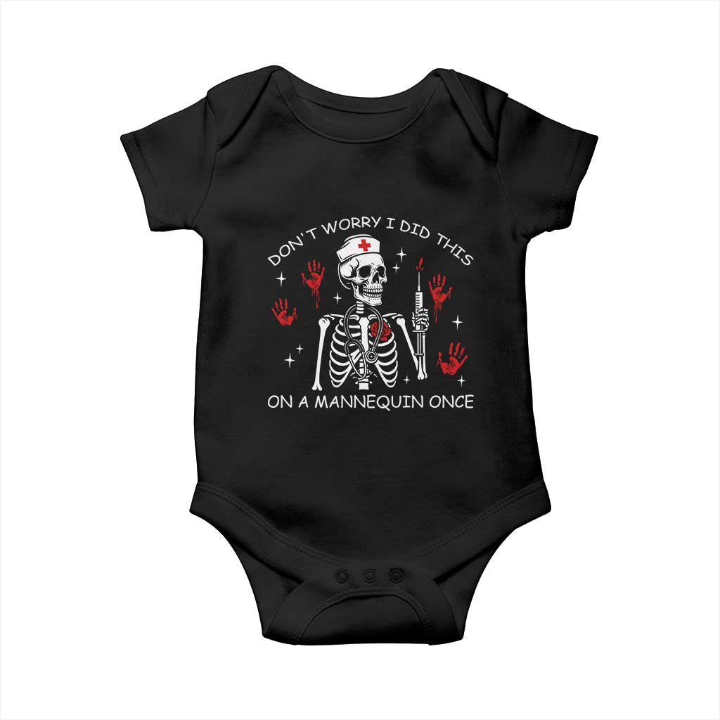 Funny Skeleton Nurse Baby Onesie Do Not Worry I Did This On A Mannequin Once - Wonder Print Shop