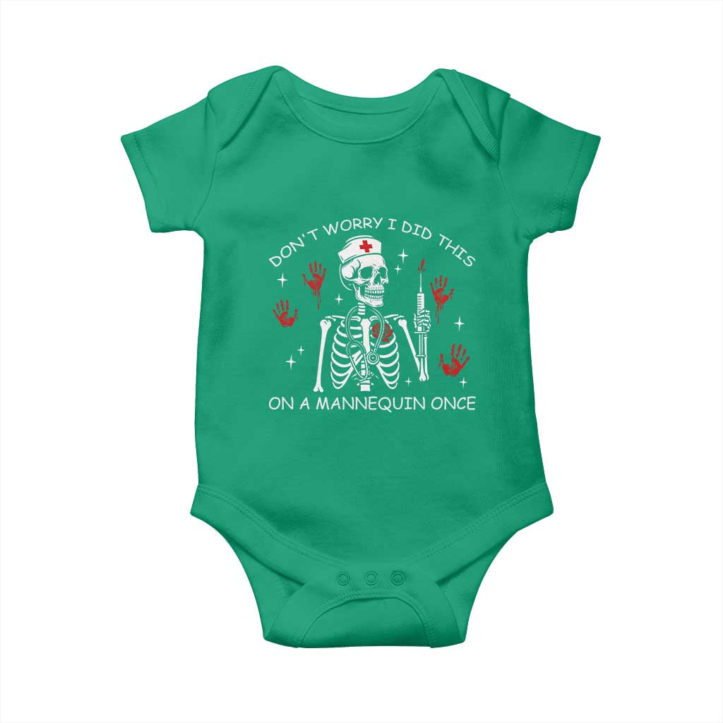 Funny Skeleton Nurse Baby Onesie Do Not Worry I Did This On A Mannequin Once - Wonder Print Shop