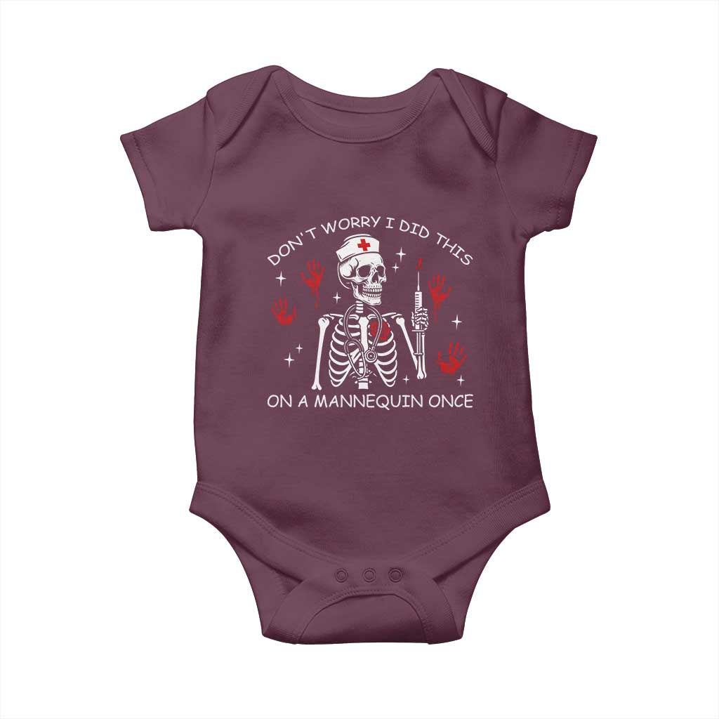 Funny Skeleton Nurse Baby Onesie Do Not Worry I Did This On A Mannequin Once - Wonder Print Shop