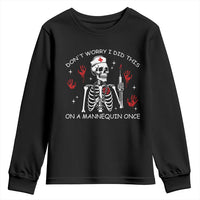 Funny Skeleton Nurse Youth Sweatshirt Do Not Worry I Did This On A Mannequin Once - Wonder Print Shop