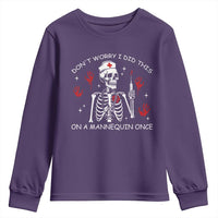 Funny Skeleton Nurse Youth Sweatshirt Do Not Worry I Did This On A Mannequin Once - Wonder Print Shop