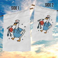 Funny Silly Goose ER Nurse Garden Flag Cuff 'Em - Wonder Print Shop