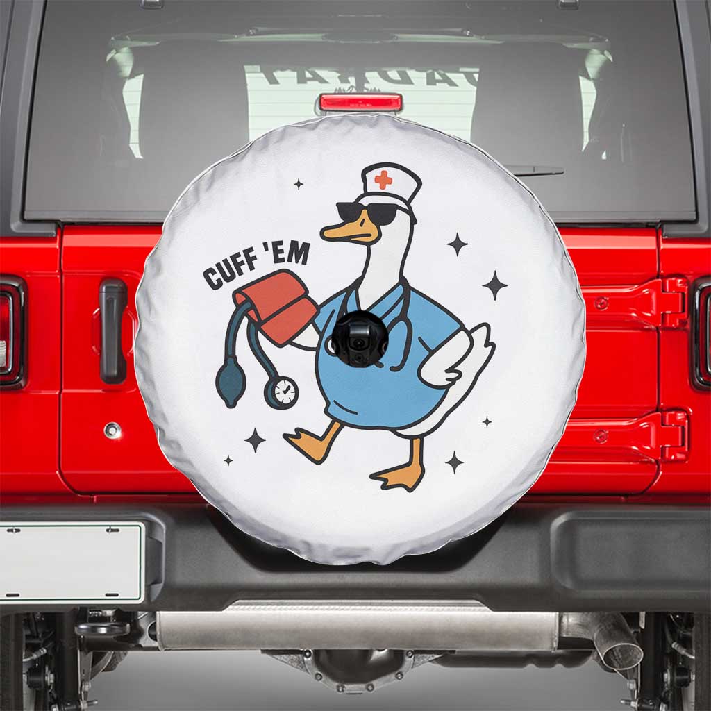Funny Silly Goose ER Nurse Spare Tire Cover Cuff 'Em - Wonder Print Shop