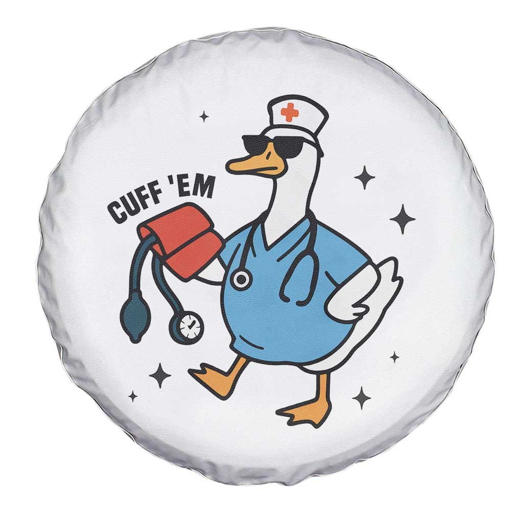 Funny Silly Goose ER Nurse Spare Tire Cover Cuff 'Em - Wonder Print Shop