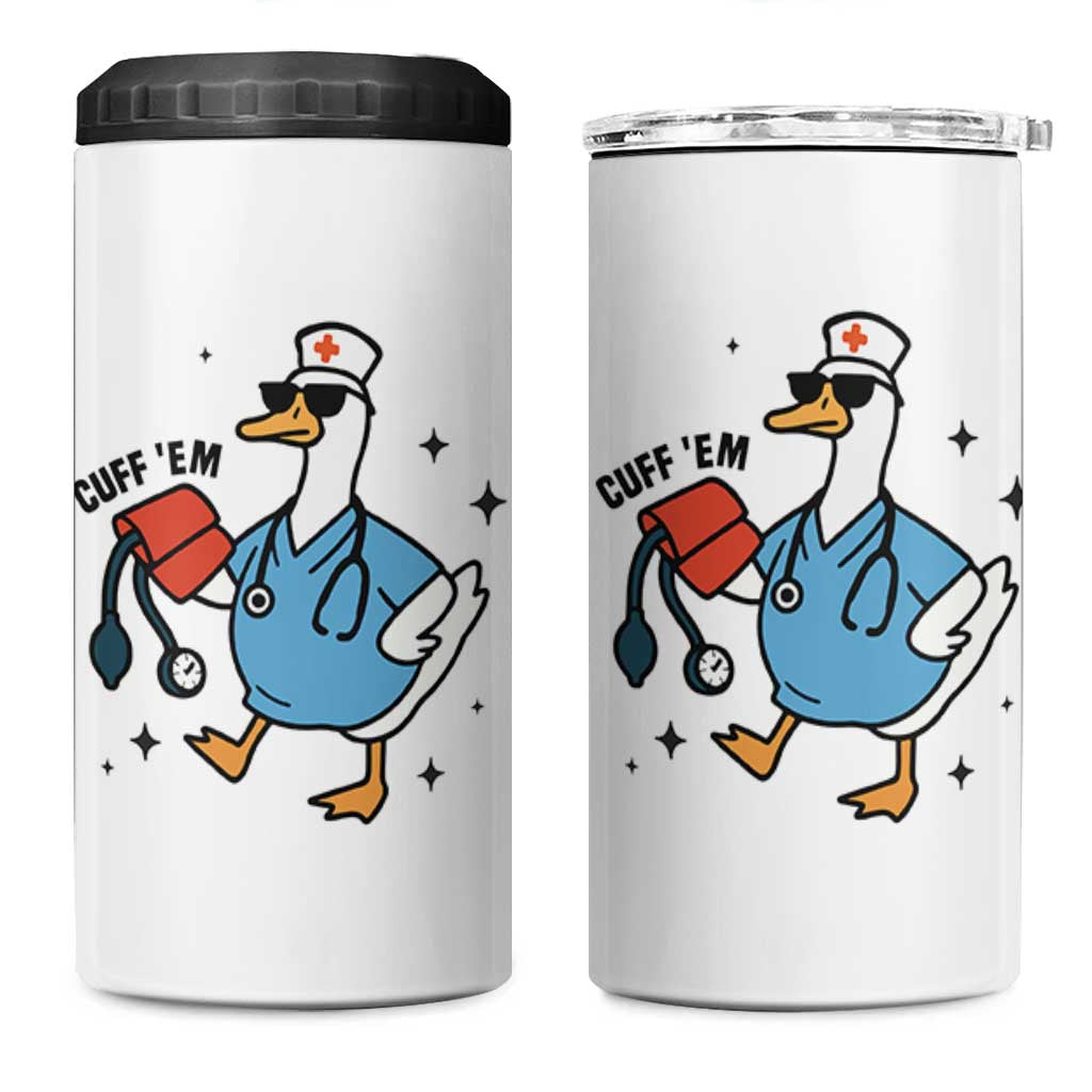 Funny Silly Goose ER Nurse 4 in 1 Can Cooler Tumbler Cuff 'Em