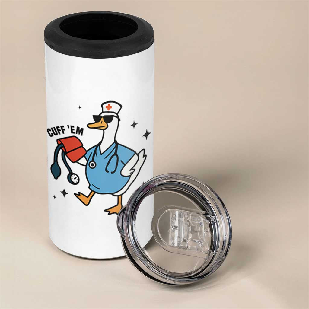 Funny Silly Goose ER Nurse 4 in 1 Can Cooler Tumbler Cuff 'Em