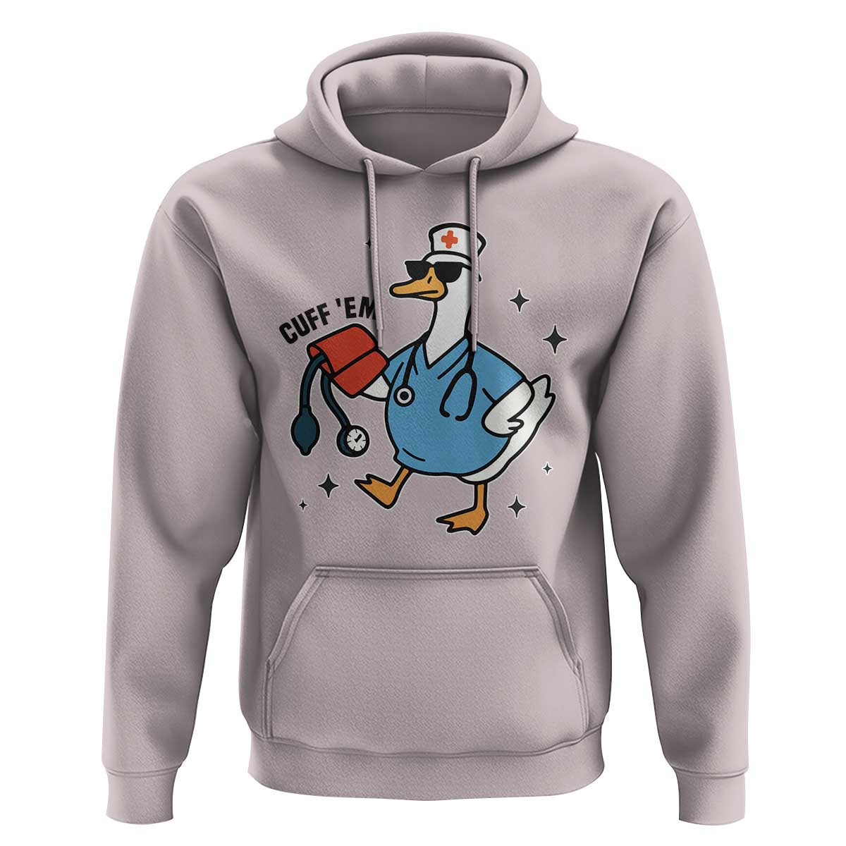 Funny Silly Goose ER Nurse Hoodie Cuff 'Em - Wonder Print Shop