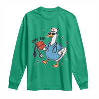 Funny Silly Goose ER Nurse Long Sleeve Shirt Cuff 'Em - Wonder Print Shop