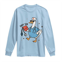 Funny Silly Goose ER Nurse Long Sleeve Shirt Cuff 'Em - Wonder Print Shop