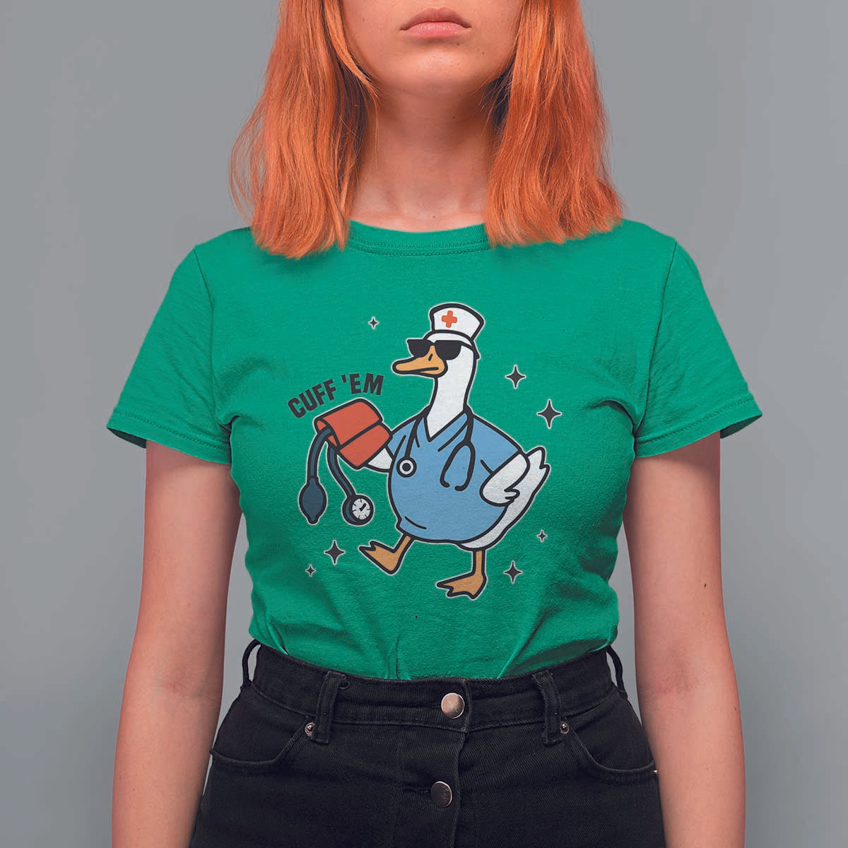 Funny Silly Goose ER Nurse T Shirt For Women Cuff 'Em - Wonder Print Shop