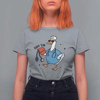 Funny Silly Goose ER Nurse T Shirt For Women Cuff 'Em - Wonder Print Shop
