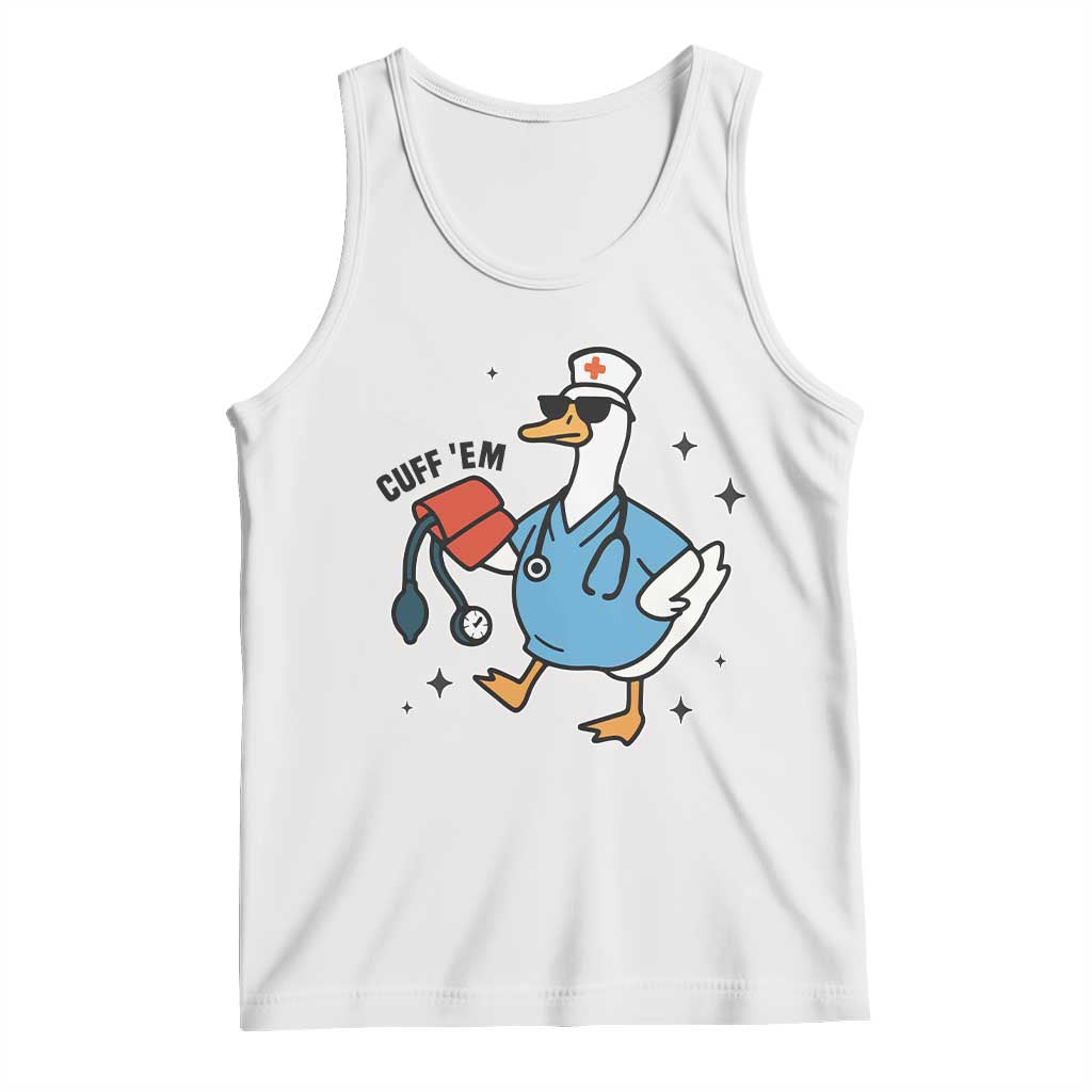 Funny Silly Goose ER Nurse Tank Top Cuff 'Em - Wonder Print Shop