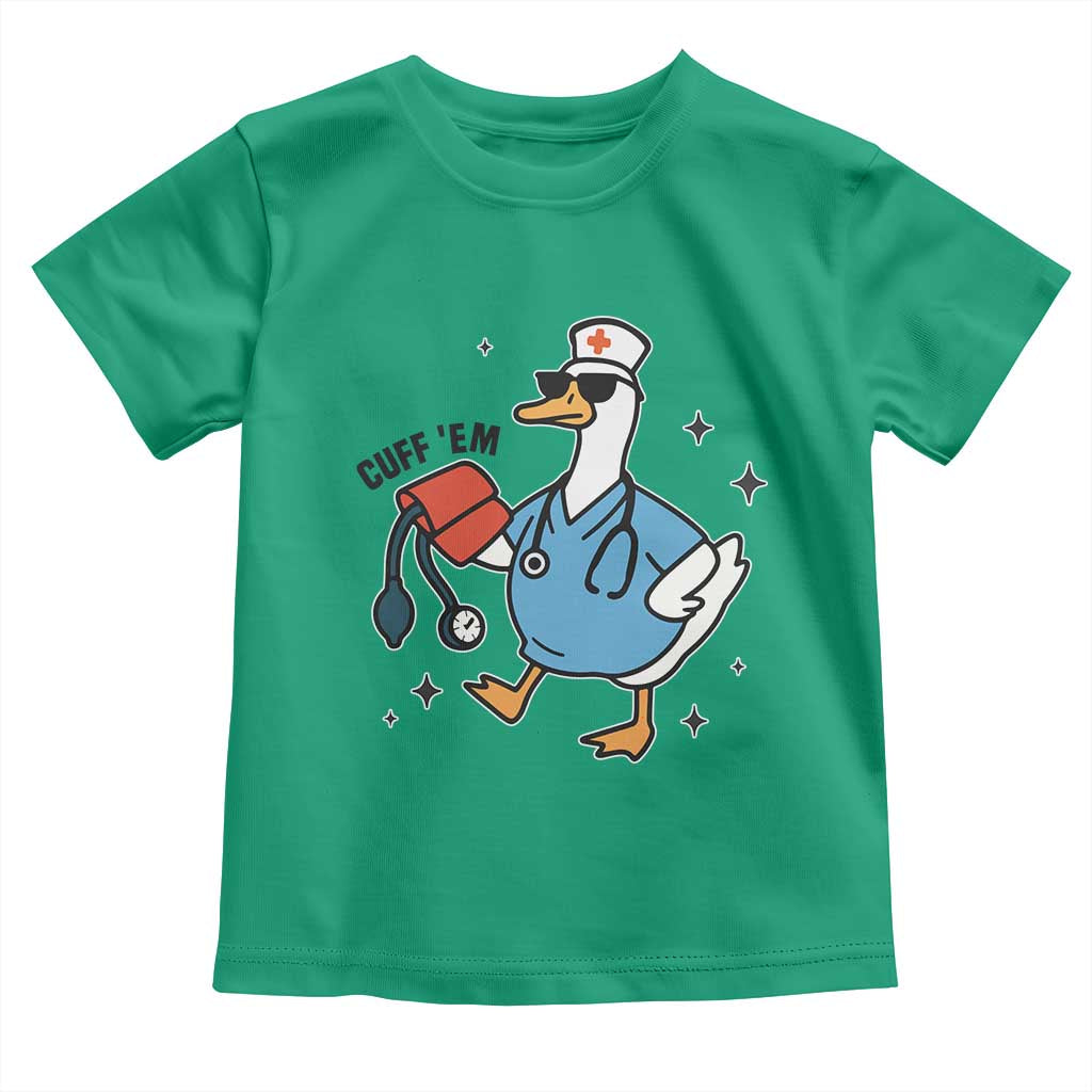 Funny Silly Goose ER Nurse Toddler T Shirt Cuff 'Em - Wonder Print Shop
