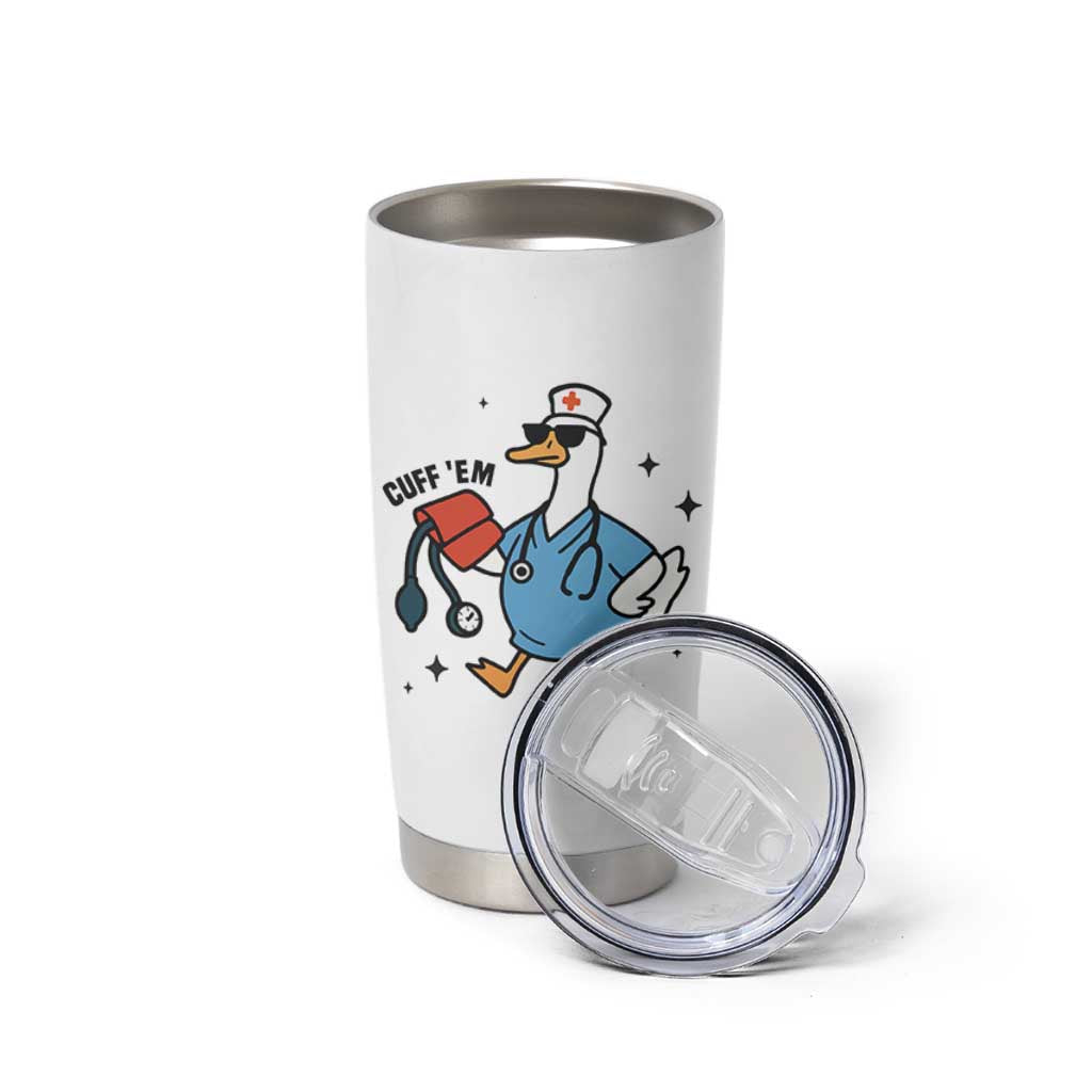 Funny Silly Goose ER Nurse Tumbler Cup Cuff 'Em