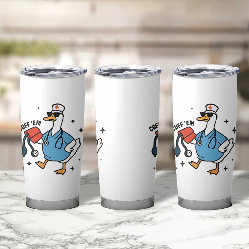 Funny Silly Goose ER Nurse Tumbler Cup Cuff 'Em