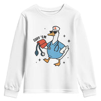Funny Silly Goose ER Nurse Youth Sweatshirt Cuff 'Em - Wonder Print Shop