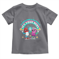 If You Are Happy And You Know It It Is Your Meds Toddler T Shirt Funny Pills Mental Health - Wonder Print Shop
